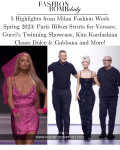 Paris Hilton steunt Versace, Gucci’s Twinning Showcase, Kim Kardashian sluit Dolce & Gabbana en meer!