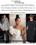 Top looks van de maand, van Meghan Markle in Stella McCartney tot Rihanna in Dion Lee, Kerry Washington in Elie Saab en meer